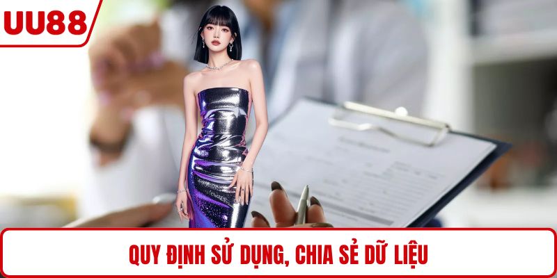 Quy định sử dụng, chia sẻ dữ liệu