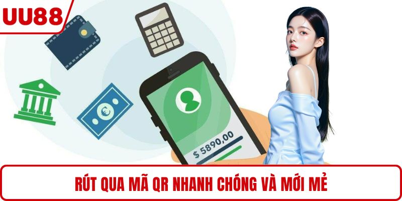 Rút qua mã QR nhanh chóng và mới mẻ
